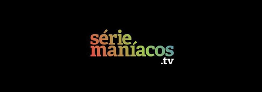 Série Maníacos